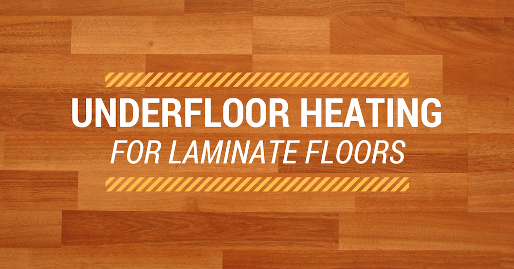 Avoid Potential Underfloor Heating Problems With Wood Floors